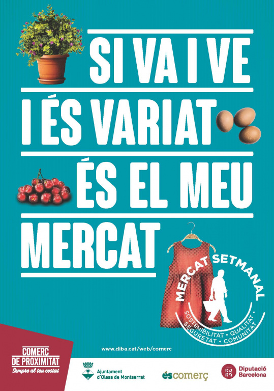 cartell de la nova campanya amb l'eslogan Si va i ve i és variat és el meu mercat amb productes (Una planta, ous, cireres i un vestit))