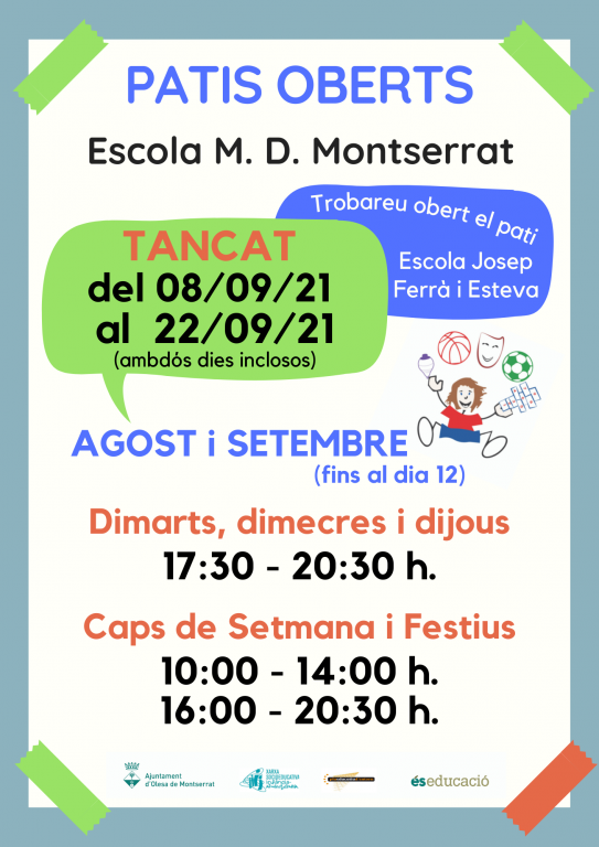 Cartell amb els horaris dels patis oberts de l'Escola Montserrat