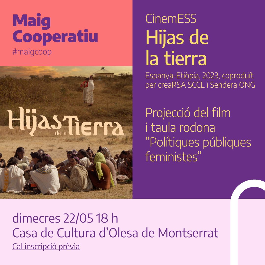 Projecció del documental Hijas de la Tierra pel maig cooperatiu 2024