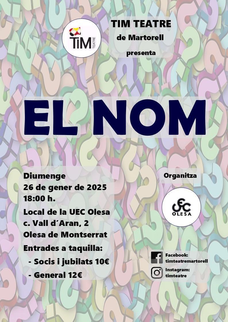 Cartell de l'obra de teatre El Nom, que es representa a la UEC el gener de 2025