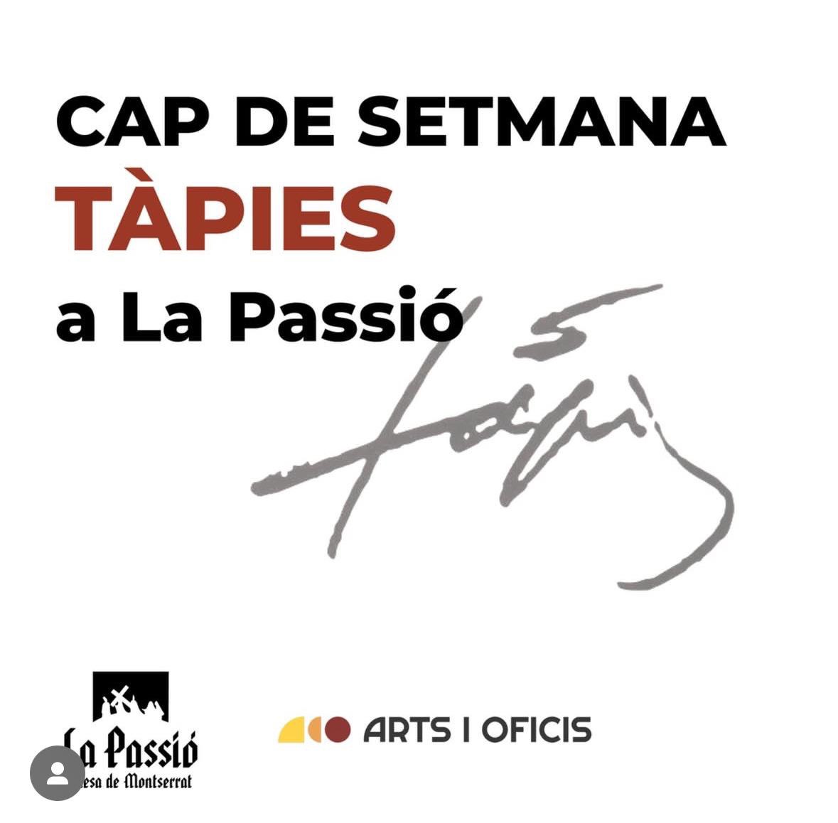 Cartell del cap de setmana Tàpies a La Passió